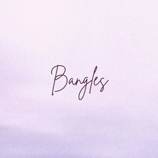 Bangles